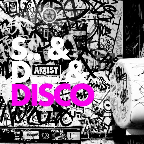 Disco Biches - Sex & Drugs & Disco [196321504447]